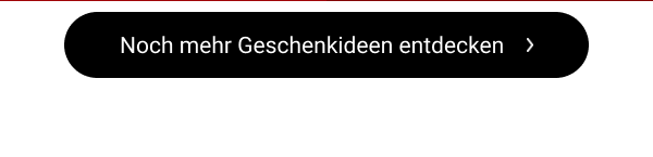 Noch mehr Geschenkideen 